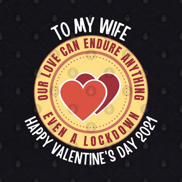 To my Wife Happy Valentine's Day 2021 by InspiredCreative